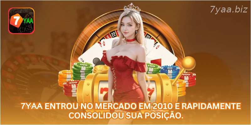 A 7YAA entrou no mercado em 2010 e rapidamente consolidou sua posição.