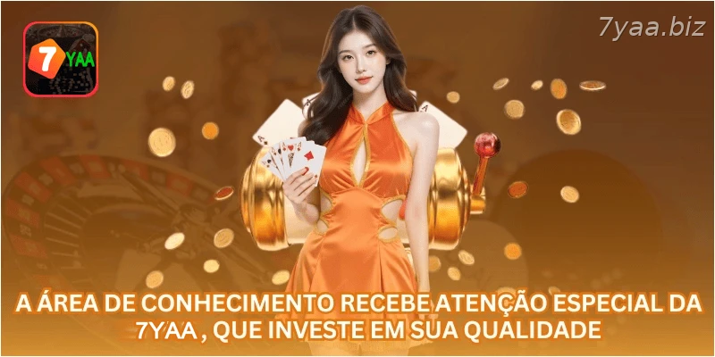 A área de conhecimento recebe atenção especial da 7YAA, que investe em sua qualidade.