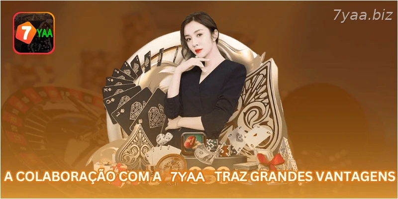 A colaboração com a 7YAA traz grandes vantagens.