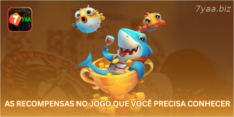 As recompensas no jogo que você precisa conhecer...