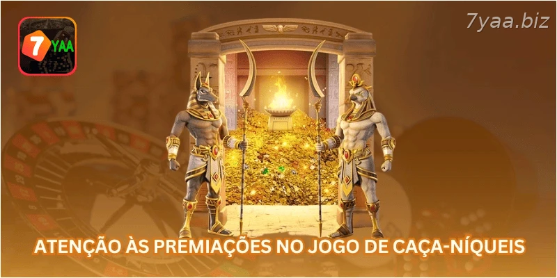 Atenção às premiações no jogo de caça-níqueis