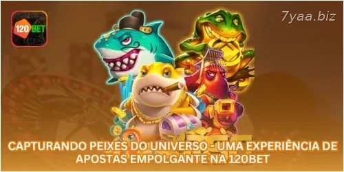 Capturando Peixes do Universo - Uma Experiência de Apostas Empolgante na 7YAA.
