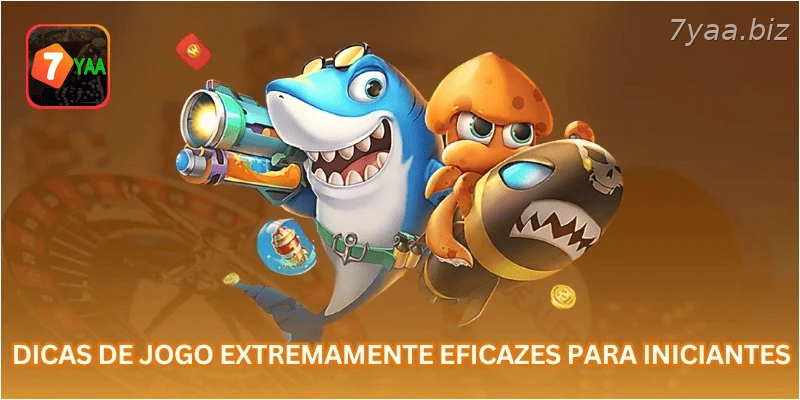 Dicas de jogo extremamente eficazes para iniciantes