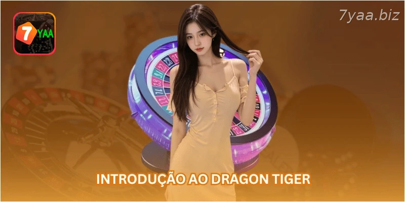 Introdução ao Dragon Tiger