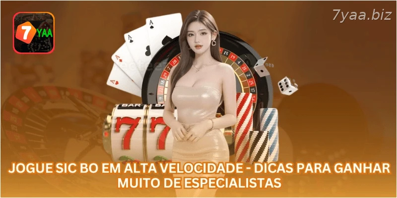 Jogue Sic Bo em alta velocidade - Dicas para ganhar muito de especialistas