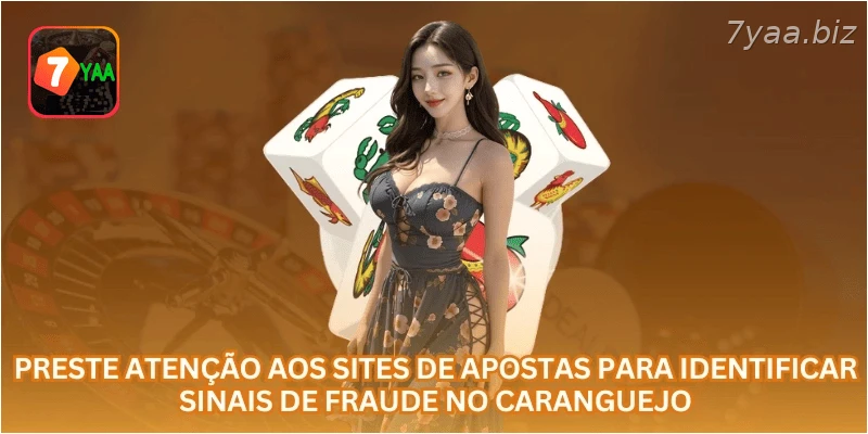 Preste atenção aos sites de apostas para identificar sinais de fraude no caranguejo.