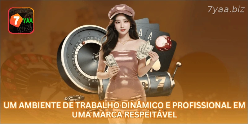 Um ambiente de trabalho dinâmico e profissional em uma marca respeitável.